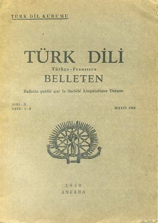 Türk Dili Belleten Seri: II Sayı: 3   4 Mayıs 1940 ürün görseli 1
