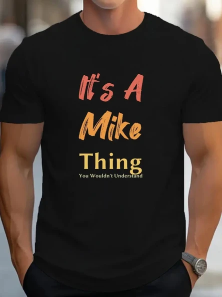 Erkek It Is A Mike Thing Baskılı Erkek T-shirt ürün görseli 1