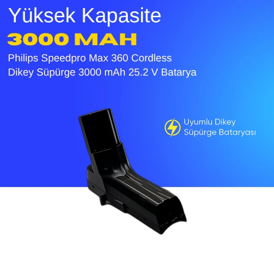 Philips Speedpro Max 360 Cordless Dikey Süpürge 3000 mAh 25.2 V  Batarya – Orjinal Uyumlu Uzun Ömürlü, Yüksek Performans Pil ürün görseli 1