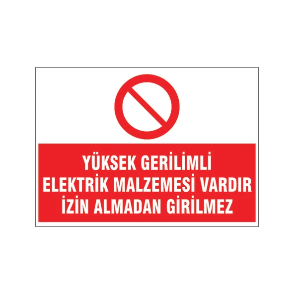 İzin almadan girilmez, isg uyarı levhası ürün görseli 1
