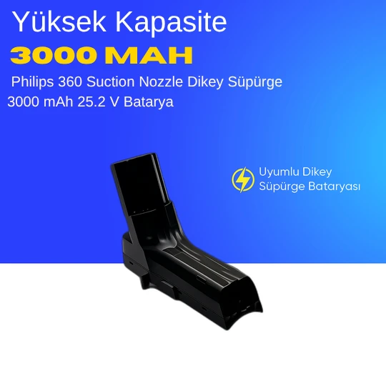 Philips 360 Suction Nozzle Dikey Süpürge 3000 mAh 25.2 V  Batarya – Orjinal Uyumlu Uzun Ömürlü, Yüksek Performans Pil ürün görseli 1