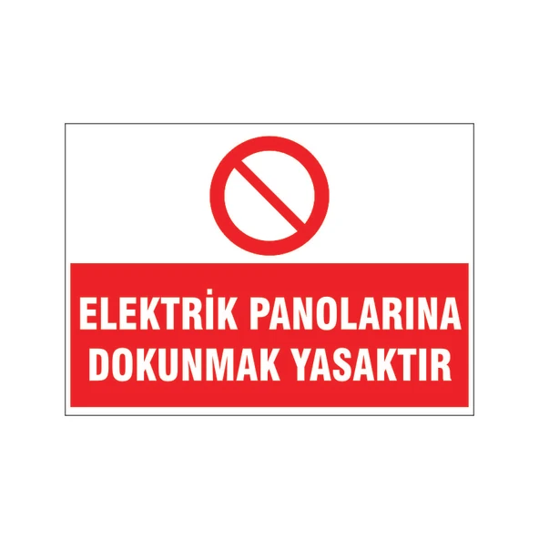 Elektrik panolarına dokunmak yasaktır, isg uyarı levhası ürün görseli 1