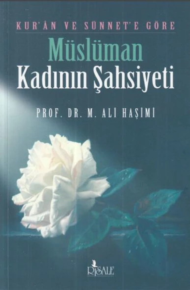 Kur'an ve Sünnete Göre Müslüman Kadının Şahsiyeti ürün görseli 1