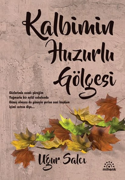 Kalbimin Huzurlu Gölgesi ürün görseli 1