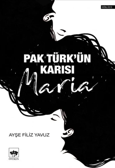 Pak Türk'ün Karısı Maria ürün görseli 1