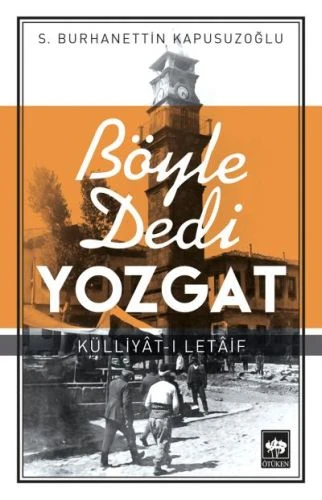Böyle Dedi Yozgat ürün görseli 1