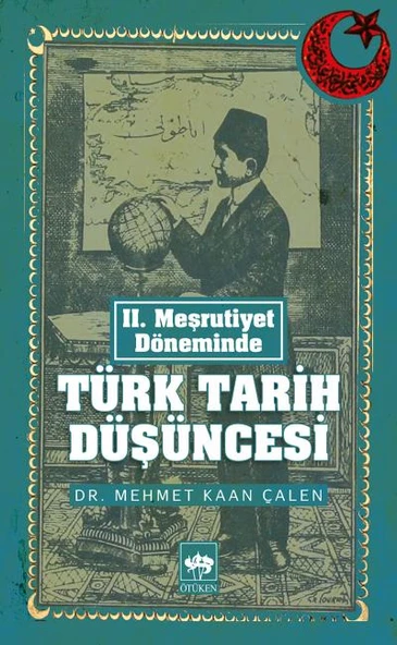 II. Meşrutiyet Döneminde Türk Tarih Düşüncesi ürün görseli 1