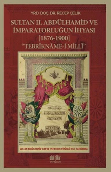 Sultan 2. Abdülhamid ve İmparatorluğun İhyası (1876-1900) ürün görseli 1