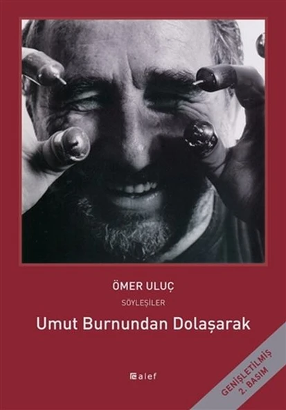 Umut Burnundan Dolaşarak - Ömer Uluç ile Söyleşiler ürün görseli 1
