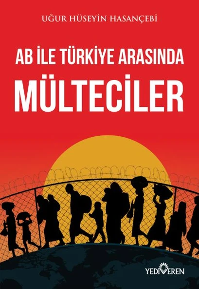 AB ile Türkiye Arasında Mülteciler ürün görseli 1