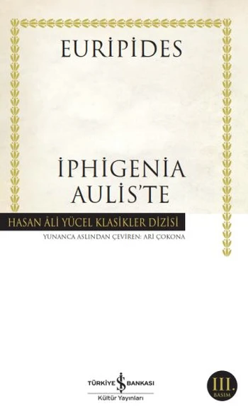 İphigenia Aulis’te - Hasan Ali Yücel Klasikleri ürün görseli 1