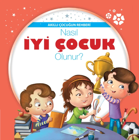 Nasıl İyi Çocuk Olunur? - Akıllı Çocuğun Rehberi ürün görseli 1