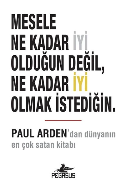 Mesele Ne Kadar İyi Olduğun Değil, Ne Kadar İyi  Olmak İstediğin. ürün görseli 1