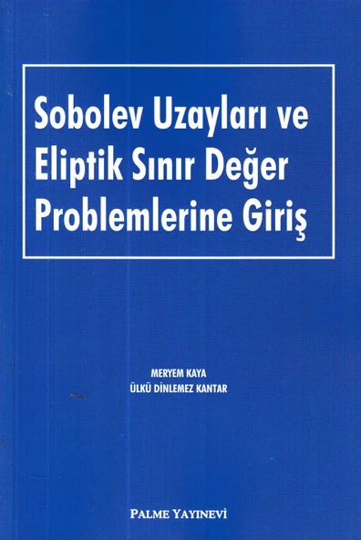 Sobolev Uzayları Ve Eliptik Sınır Değer Problemlerine Giriş ürün görseli 1