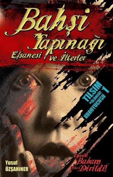 Bahşi Tapınağı Efsanesi ve İlterler ürün görseli 1