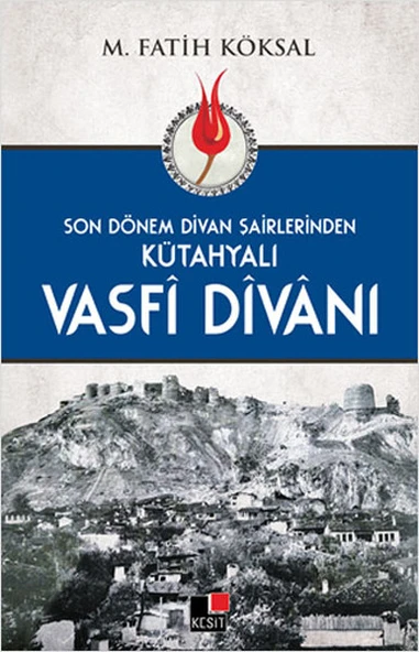 Son Dönem Divan Şairlerinden Kütahyalı Vasfi Divanı ürün görseli 1