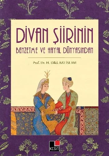 Divan Şiirinin Benzetme ve Hayal Dünyasından ürün görseli 1