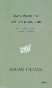 Gözyaşları ve Zeytin Ağaçları ürün görseli 1