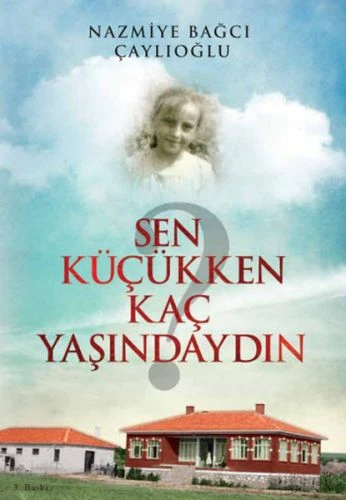 Sen Küçükken Kaç Yaşındaydın ürün görseli 1