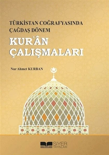Kur'an Çalışmaları - Türkistan Coğrafyasında Çağdaş Dönem ürün görseli 1