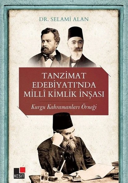 Tanzimat Edebiyatı’nda Milli Kimlik İnşası ürün görseli 1