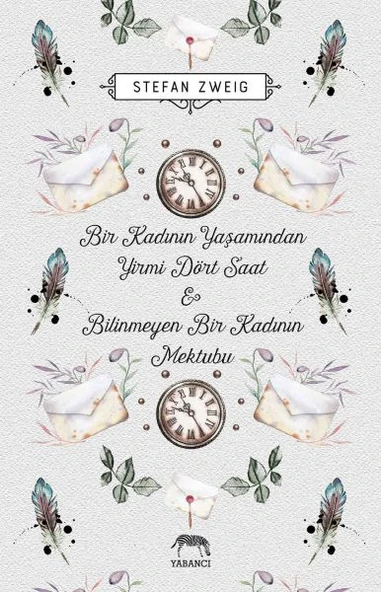 Bir Kadının Yaşamından Yirmi Dört Saat & Bilinmeyen Bir Kadının Mektubu (Ciltli) ürün görseli 1