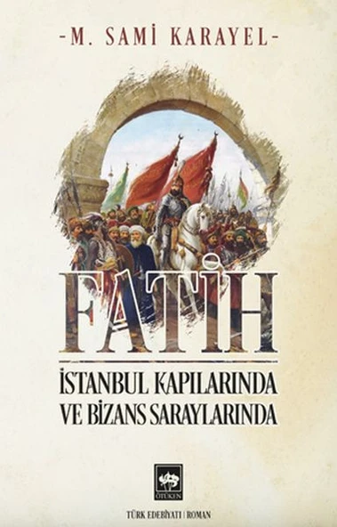 Fatih - İstanbul Kapılarında ve Bizans Saraylarında ürün görseli 1