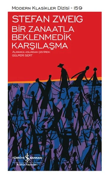Bir Zanaatla Beklenmedik Karşılaşma - Modern Klasikler Dizisi (Ciltli) ürün görseli 1