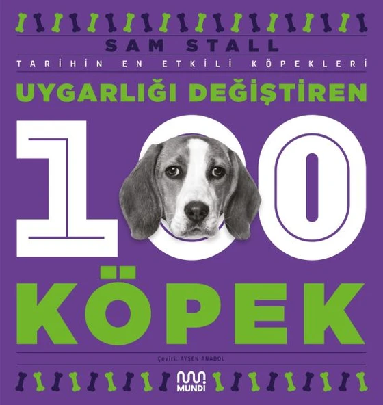 Uygarlığı Değiştiren 100 Köpek ürün görseli 1