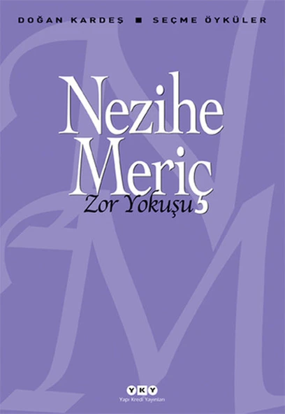 Zor Yokuşu - Doğan Kardeş Seçme Öyküler ürün görseli 1