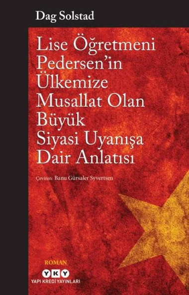 Lise Öğretmeni Pedersen’in Ülkemize Musallat Olan Büyük Siyasi Uyanışa Dair Anlatısı ürün görseli 1