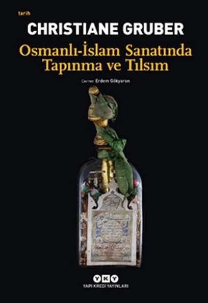 Osmanlı - İslam Sanatında Tapınma ve Tılsım ürün görseli 1