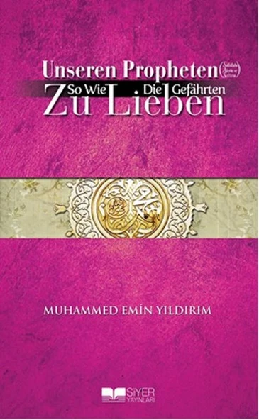 Efendimizi (S.A.V.) Sahabe Gibi Sevmek - Almanca ürün görseli 1