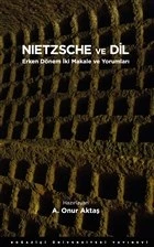 Nietzsche ve Dil - Erken Dönem İki Makale ve Yorumları ürün görseli 1