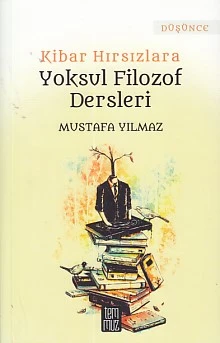 Kibar Hırsızlara Yoksul Filozof Dersleri ürün görseli 1