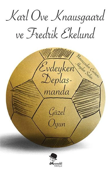 Evdeyken Deplasmanda: Güzel Oyun ürün görseli 1
