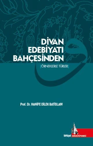 Divan Edebiyatı Bahçesinden (Örneklerle Türler) ürün görseli 1
