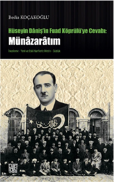 Hüseyin Daniş'in Fuad Köprülü'ye Cevabı: Münazaratım ürün görseli 1