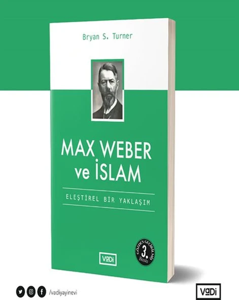 Max Weber ve İslam - Eleştirel Bir Yaklaşım - Toplum Serisi ürün görseli 1