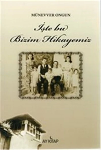 İşte Bu Bizim Hikayemiz ürün görseli 1