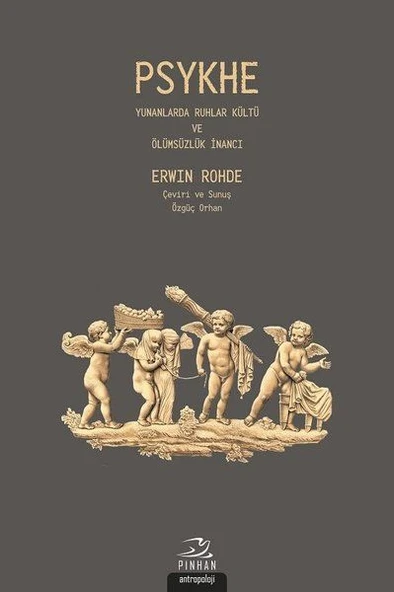 Psykhe - Yunanlarda Ruhlar Kültü ve Ölümsüzlük İnancı ürün görseli 1
