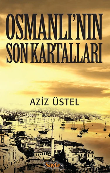 Osmanlı'nın Son Kartalları ürün görseli 1