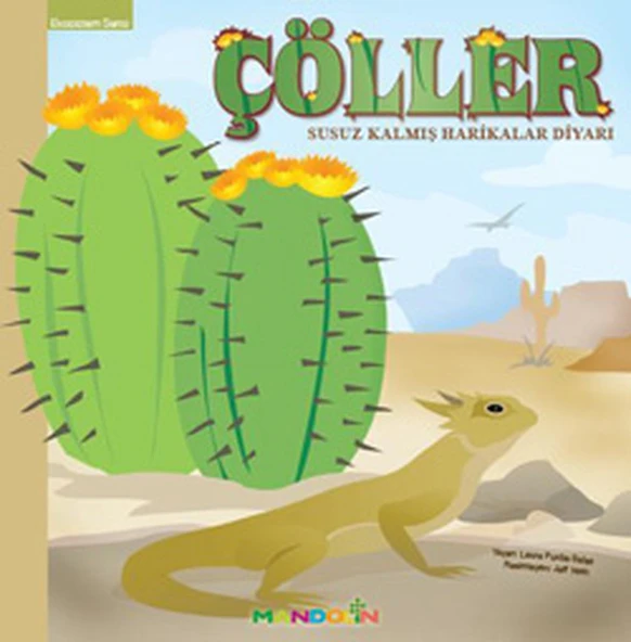 Ekosistem - 1/ Çöller: Susuz Kalmış Harikalar Diyarı ürün görseli 1