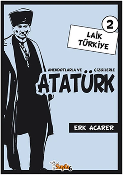 Anekdotlarla ve Çizgilerle Atatürk 2 - Laik Türkiye ürün görseli 1