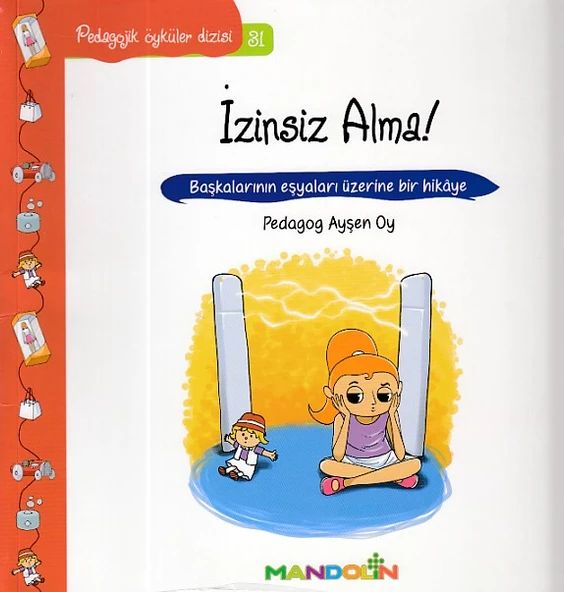 Pedagojik Öyküler Dizisi 31 - İzinsiz Alma ürün görseli 1