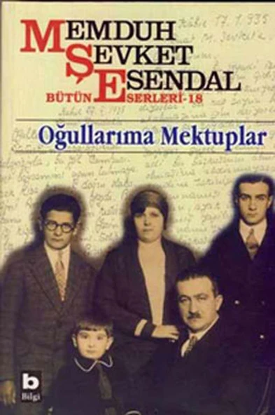 Memduh Şevket Esendal Bütün Eserleri - 18 Oğullarıma Mektuplar ürün görseli 1