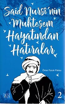 Said Nursi'nin Muhteşem Hayatından Hatıralar 2 ürün görseli 1