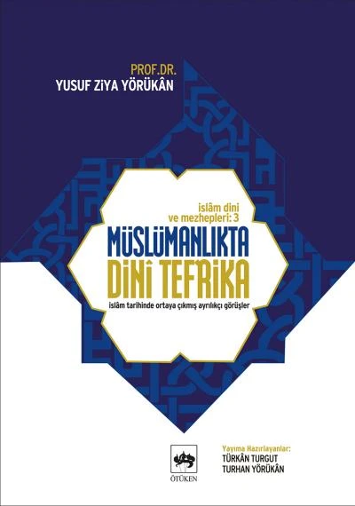 Müslümanlıkta Dini Tefrika ürün görseli 1