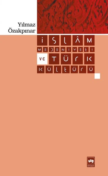 İslam Medeniyeti ve Türk Kültürü ürün görseli 1