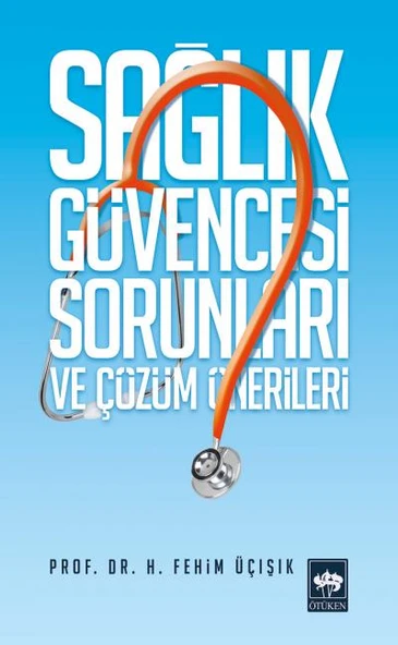 Sağlık Güvencesi Sorunları ve Çözüm Önerileri ürün görseli 1